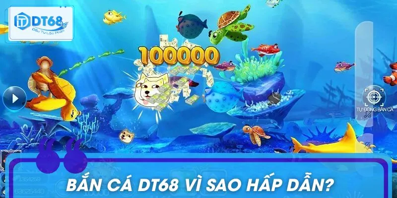 Siêu phẩm bắn cá gây chấn động làng game thủ ngay từ khi xuất hiện