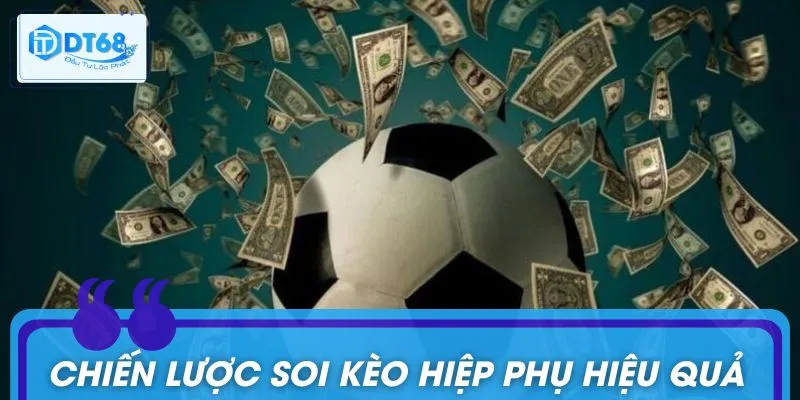 Kèo Hiệp Phụ: Bí Quyết Soi Kèo Và Thắng Lớn Cho Dân Chuyên Cẩm nang giúp anh em tăng tỷ lệ thắng vượt trội khi chơi kèo phụ