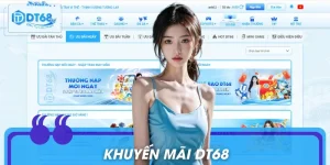 Khuyến Mãi DT68 - Cơn Bão Quà Tặng Siêu Giá Trị Đang Chờ Bạn