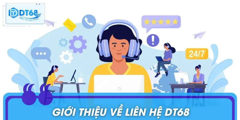 Giới thiệu về liên hệ DT68