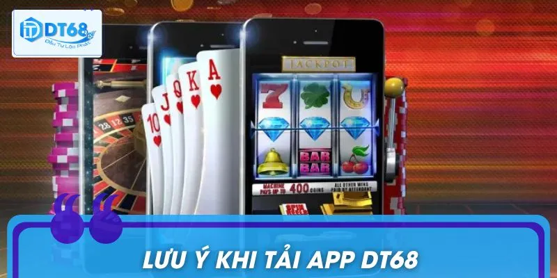Tải App DT68: Truy Cập Thế Giới Giải Trí Chỉ Bằng Một Chạm Nhẹ Nắm vững các điều quan trọng để quá trình cài đặt ứng dụng diễn ra suôn sẻ