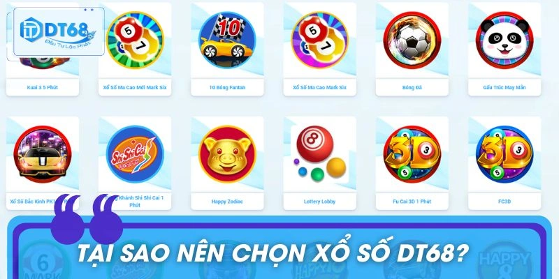 Điểm nhấn ấn tượng khi trải nghiệm xổ số DT68